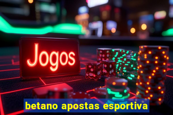 betano apostas esportiva